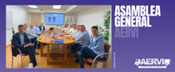 AERVI refuerza su compromiso con la posventa en su Asamblea General