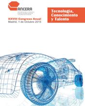 Tecnología, Conocimiento y Talento, pilares del XXVIII Congeso de ANCERA 