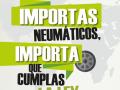 Si importas neumáticos, importa que cumplas la Ley