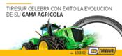 Tiresur hace un balance más que positivo de la evolución de su gama agrícola un año después de su lanzamiento