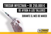 Tiresur inyectará más de 250.000 € de dinero directo a los talleres con su campaña de marzo