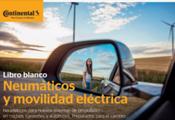 El nuevo libro blanco de Continental 'Movilidad Eléctrica y Neumáticos' ofrece todo lo que necesitas saber de los vehículos eléctricos